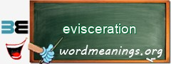 WordMeaning blackboard for evisceration